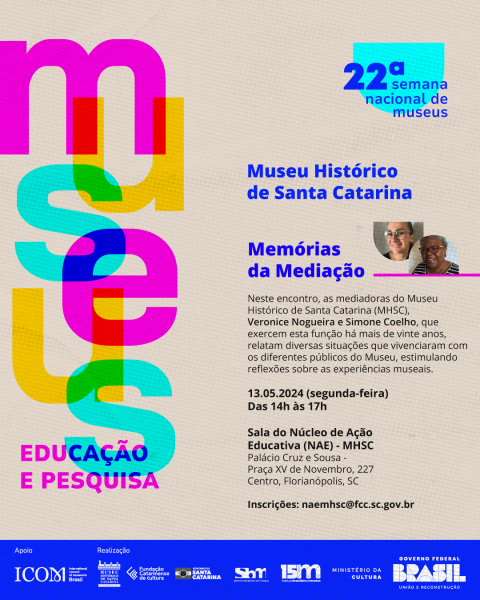 CARTAZ_PRONTO_Memorias_da_Mediaçao_22-semana-de-museus-mhsc-programação-13.05.2024